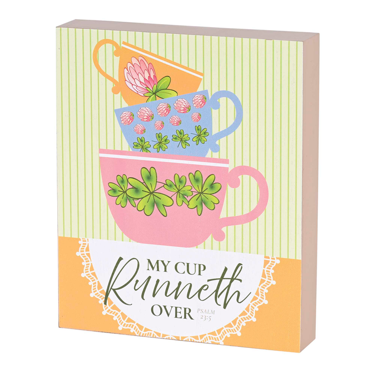 Tabletop Plaque My Cup Runneth Over 8x10