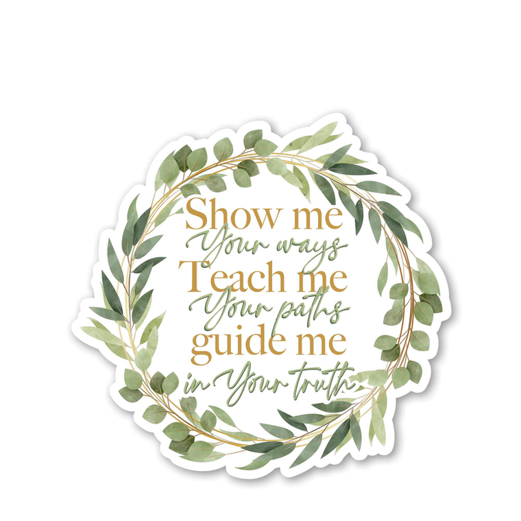 Sticker Wreath Show Me Your Ways