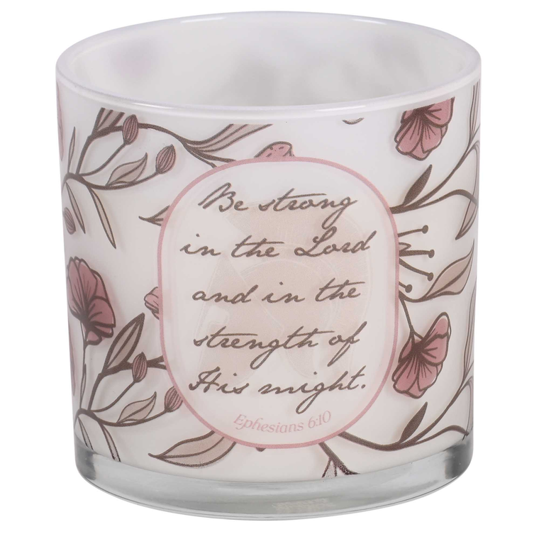 Soy Candle Be Strong In The Lord