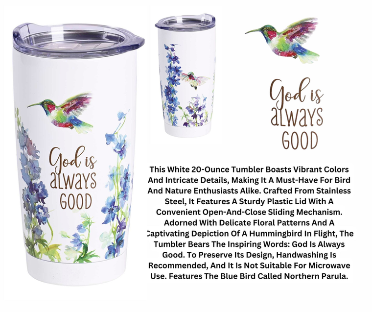 Tumbler God Is Always Good 20 Oz