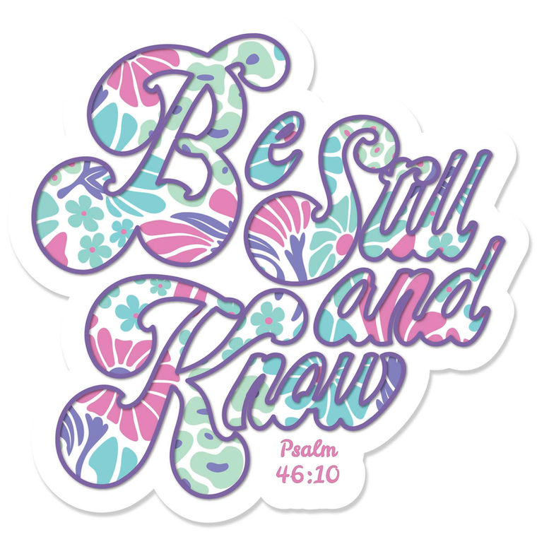Sticker Be Still And Know Psalm 46:10