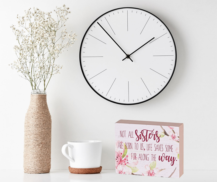 Tabletop Plaque Not All Sisters Are Born