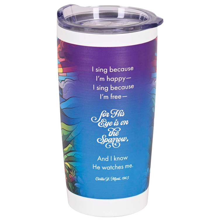 Tumbler His Eye Is On The Sparrow 20 Oz