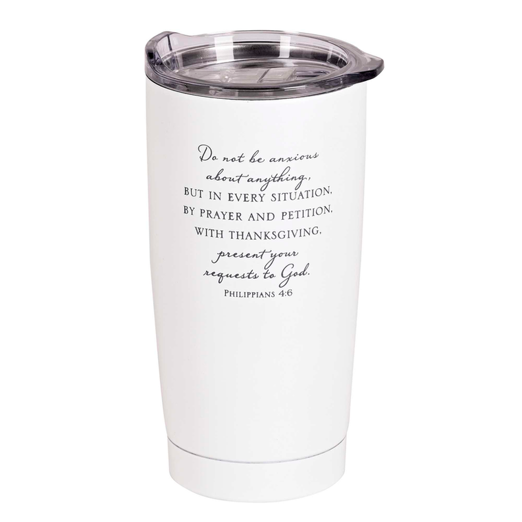 Tumbler Do Not Be Anxious White 20 Oz