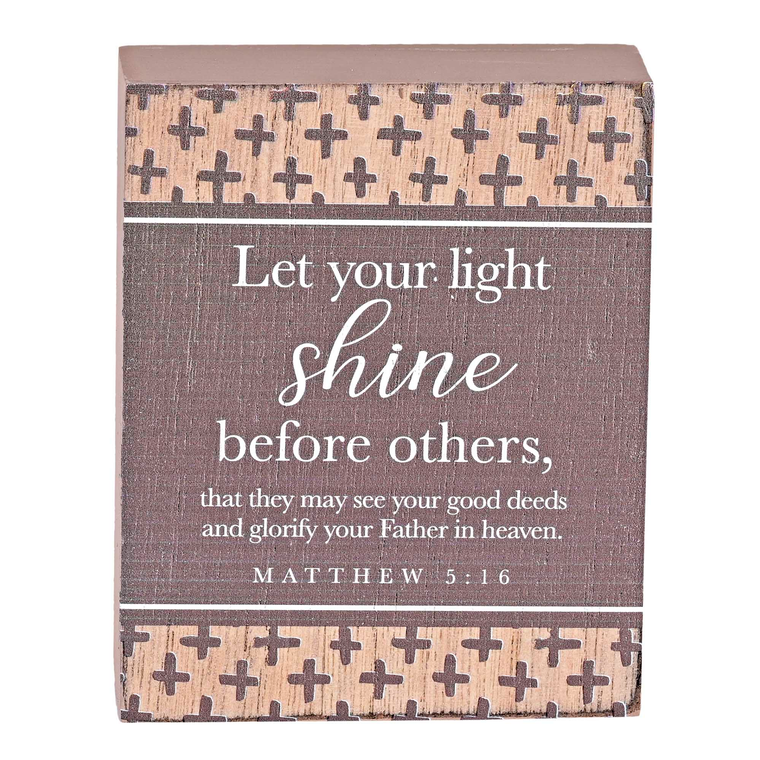Tabletop Plaque Let Your Light Shin