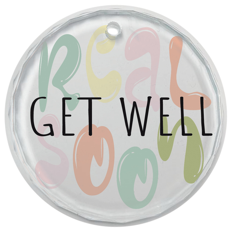 Glass Ornament Get Well Real Soon