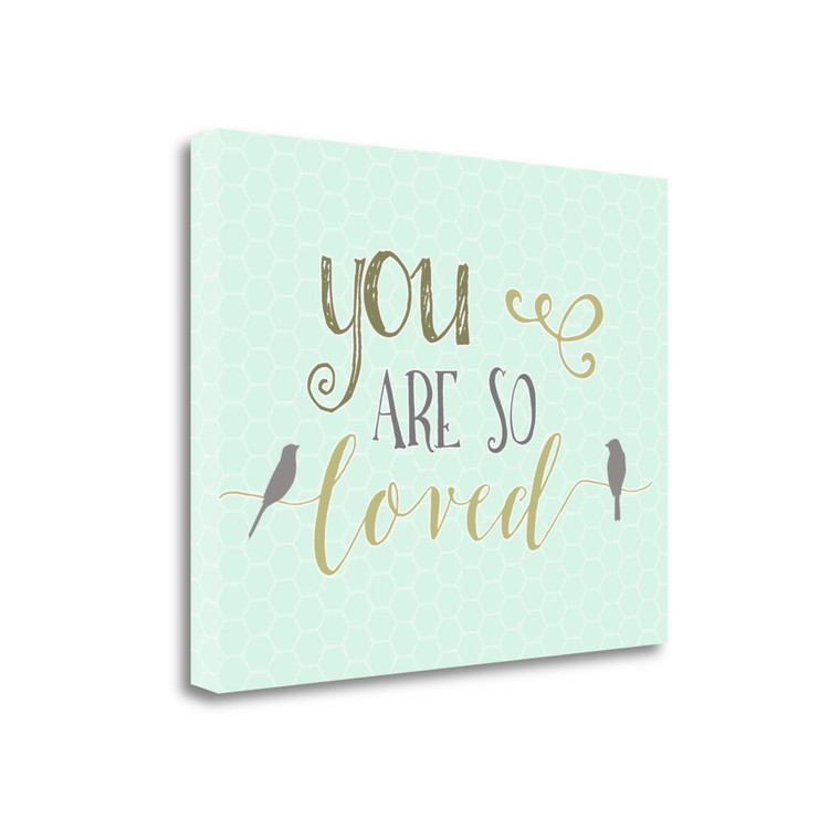 You Are So Loved 1 Wrapped Canvas Print Living Room Wall Art - 606114394853