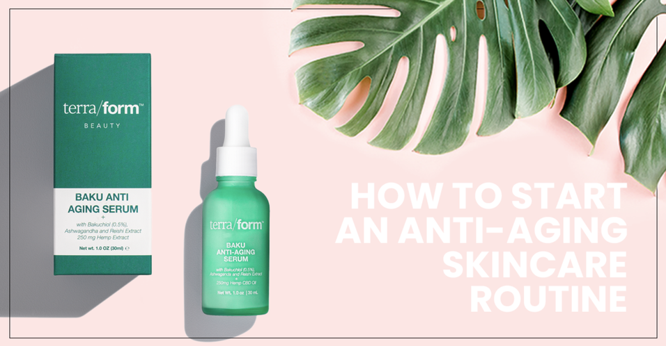 How to Start an Anti-Aging Skincare Routine