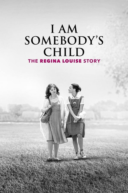 I Am Somebody's Child: The Regina Louise Story (2019) - Ginnifer Goodwin