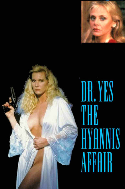 Dr. Yes : Hyannis Affair (1983) - Britt Ekland DVD Dr. Yes : Hyannis Affair (1983) - Britt Ekland DVD