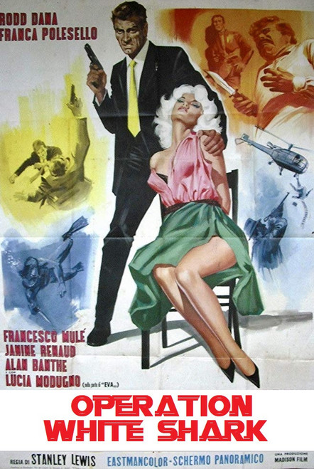 Operation White Shark (1966) - Rod Dana Operation White Shark (1966) - Rod Dana