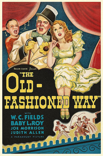 The Old Fashioned Way (1934) - W.C. Fields   Colorized Version The Old Fashioned Way (1934) - W.C. Fields   Colorized Version