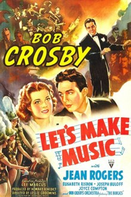 Let´s Make Music (1940) - Bob Crosby  Colorized Version Let´s Make Music (1940) - Bob Crosby  Colorized Version