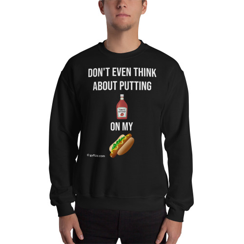 Gyftzz Apparel Unisex Sweatshirt - No Ketchup on My Hot Dog
