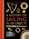 A History of Sailing in 100 Objects (6987)