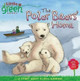 The Polar Bears' Home: A Story About Global Warming (3328)