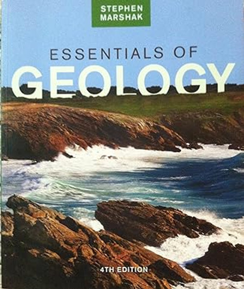 (eBook PDF) Essentials of Geology (4th Edition) - Stephen Marshak (eBook PDF) Essentials of Geology (4th Edition) - Stephen Marshak