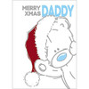 Happy Xmas Daddy Me to You Bear Christmas Card