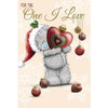 One I Love Me to You Bear Christmas Card