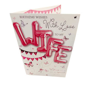Birthday Wishes With Love To My Wife Balloon Boutique Greeting Card
