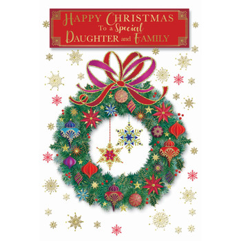 To a Special Daughter and Family Baubles Decorative Wreath Design Christmas Card To a Special Daughter and Family Baubles Decorative Wreath Design Christmas Card
