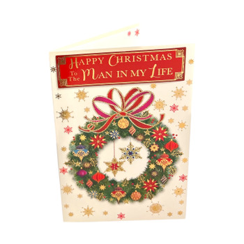 To The Man In My Life Baubles Decorative Wreath Design Christmas Card To The Man In My Life Baubles Decorative Wreath Design Christmas Card