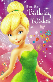 Disney Fairies Tinkerbell Time For Birthday Wishes Birthday Card