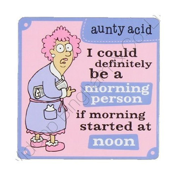 Aunty Acid Coaster I Drink Coffee For Your Protection