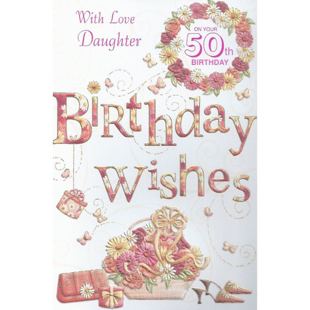 Happy 50th Birthday for a Daughter Greeting Card