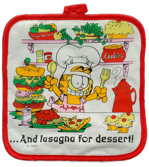 Vintage Garfield "...And lasagna for dessert!" fabric potholder by Giftco. The white with red trim potholder features Garfield in the kitchen wearing chef hat and apron with a stacked sandwich, pizza and cupcakes on the table. The potholder is 8-inches by 8-inches.