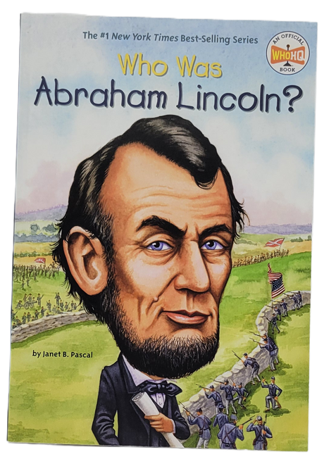 Who Was Abraham Lincoln? by Janet B. Pascal - 2008
