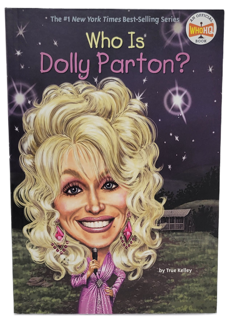 Who Is Dolly Parton? by True Kelley - 2014