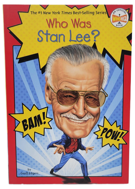 Penguin Workshop Who Was Stan Lee? by Geoff Edgers (2014), front cover featuring an illustrated portrait of Stan Lee with comic-book “BAM!” and “POW!” bursts against a blue and yellow background.