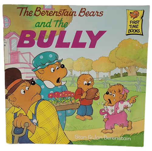 The Berenstain Bears and the Bully by Stan & Jan Berenstain - 1993