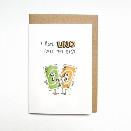 I Hope Uno You Are The Best Ca