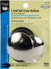 Dritz Half-Ball Cover Buttons-Size 75 1-7/8" 2/Pkg - 213 75 - 072879113532