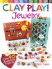 Clay Play! Jewelry-Softcover B6799445 - 97804867994459780486799445