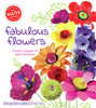 Klutz Fabulous Flowers KitK860344 - 7307670466449781338603446