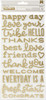 American Crafts Foam Phrases Stickers 120/Pkg-W/Gold Foil - 733885 - 646247338850