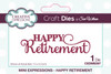 3 Pack Creative Expressions Craft Dies By Sue Wilson-Mini ExpressionsHappy Retirement CEDME097