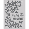 Simple Vintage Life In Bloom Stencil 6"X8"-Enjoy The Moment - SVL19741