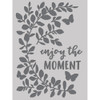 Simple Vintage Life In Bloom Stencil 6"X8"-Enjoy The Moment SVL19741