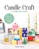 Candle Craft A Complete GuideB4033197 - 9781644033197