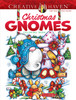 Creative Haven: Christmas Gnomes-Softcover - B6851549 - 9780486851549