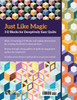 3-D Magic! Simple Blocks, Striking Quilts- - B7459412