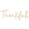 12 Pack - CousinDIY Unfinished Wood Script Phrase-Thankful - CCSCRIPT-1370 - 191648106817