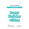 Spellbinders Etched Die From The Out And About Collection-Happy Birthday Wishes - 5A002BR7-1GF86 - 810146545224