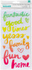3 Pack - Sunshine & Good Times Thickers Stickers 5.5"X11" 35/Pkg-Let's Dance Phrases/Ombre Puffy - 345713 - 718813457132