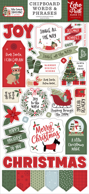 Echo Park Chipboard Words & Phrases 6"X13"-Here Comes Santa Paw - 5A003W0J-1HRJS - 810208649624