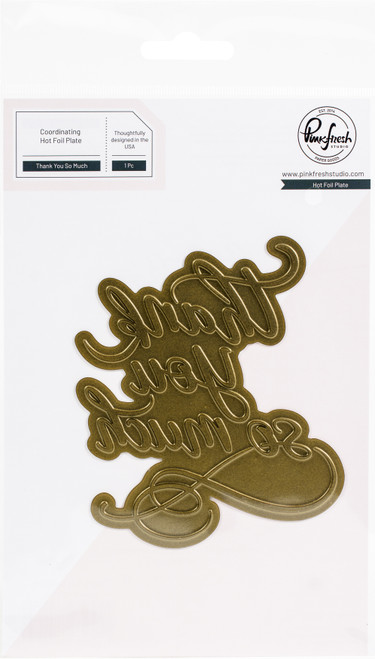 Pinkfresh Studio Hot Foil Plate-Thank You So Much PF109421 - 736952870179